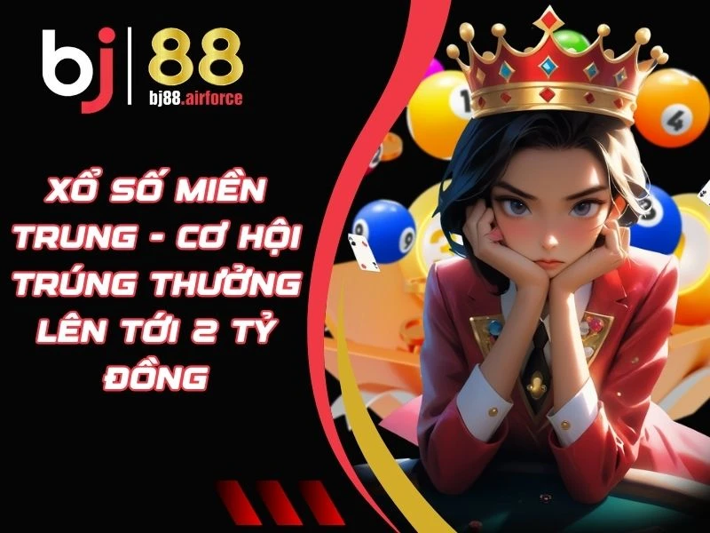 Xổ Số Miền Trung - Cơ Hội Trúng Thưởng Lên Tới 2 Tỷ Đồng 8 Xổ số miền Trung